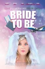 Watch Bride to Be Viooz