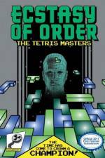 Watch Ecstasy of Order The Tetris Masters Viooz
