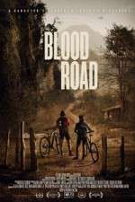 Watch Blood Road Viooz
