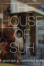 Watch The House of Suh Viooz