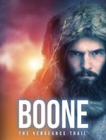 Watch BOONE: The Vengeance Trail Viooz