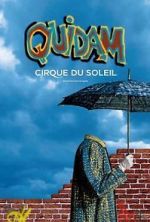 Watch Cirque du Soleil: Quidam Viooz