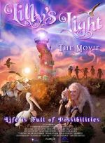 Watch Lilly\'s Light: The Movie Viooz