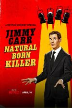 Watch Jimmy Carr: Natural Born Killer Viooz