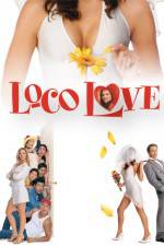 Watch Loco Love Viooz