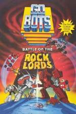 Watch GoBots War of the Rock Lords Viooz