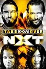 Watch NXT TakeOver: XXV Viooz