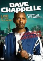 Watch Dave Chappelle: For What It\'s Worth Viooz