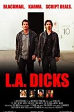 Watch L.A. Dicks Viooz