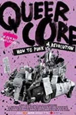 Watch Queercore: How To Punk A Revolution Viooz