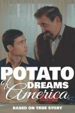 Watch Potato Dreams of America Viooz