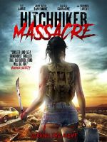 Watch Hitchhiker Massacre Viooz