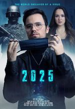 Watch 2025 - The World enslaved by a Virus Viooz