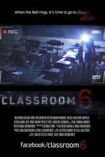 Watch Classroom 6 Viooz