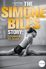 Watch The Simone Biles Story: Courage to Soar Viooz
