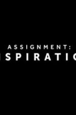 Watch Assignment Inspiration Viooz