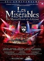 Watch Les Misrables in Concert: The 25th Anniversary Viooz