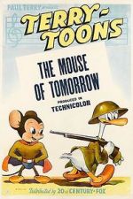 Watch The Mouse of Tomorrow (Short 1942) Viooz