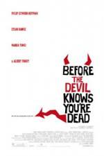 Watch Before the Devil Knows You're Dead Viooz