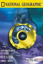 Watch Adventures in Time: The National Geographic Millennium Special Viooz