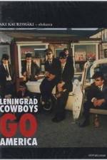 Watch Leningrad Cowboys Go America Viooz