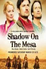 Watch Shadow on the Mesa Viooz