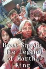 Watch Boat Squad: The Legend of Martha King Viooz