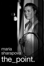 Watch Maria Sharapova: The Point Viooz