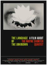 Watch The Language of the Unknown: A Film About the Wayne Shorter Quartet Online Viooz
