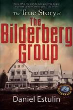 Watch The Secret Rulers of the World The Bilderberg Group Viooz
