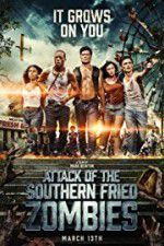 Watch Attack of the Southern Fried Zombies Viooz
