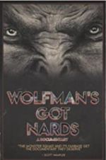 Watch Wolfman\'s Got Nards Viooz