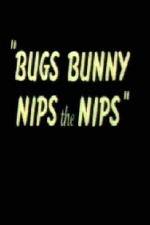 Watch Bugs Bunny Nips the Nips Viooz