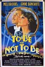 Watch To Be or Not to Be (1983) Viooz