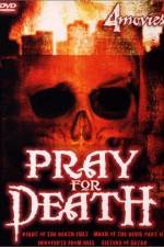Watch Pray for Death Viooz