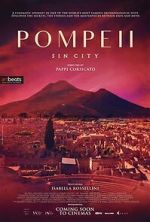 Watch Pompeii: Sin City Viooz