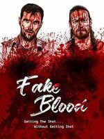 Watch Fake Blood Viooz