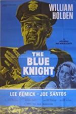 Watch The Blue Knight Viooz