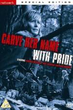 Watch Carve Her Name with Pride Viooz