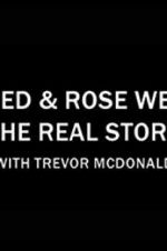Watch Fred & Rose West the Real Story with Trevor McDonald Viooz
