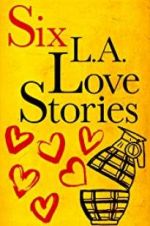 Watch Six LA Love Stories Viooz