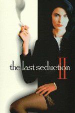 Watch The Last Seduction II Viooz
