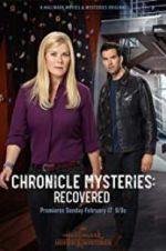 Watch Chronicle Mysteries: Recovered Viooz