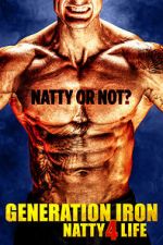 Watch Generation Iron: Natty 4 Life Viooz