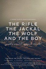 Watch The Rifle, the Jackal, the Wolf and the Boy Viooz