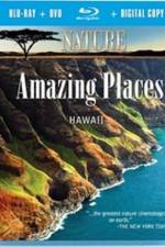 Watch Nature Amazing Places Hawaii Viooz