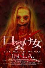 Watch Slit Mouth Woman in LA Viooz