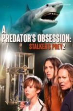 Watch A Predator\'s Obsession Viooz