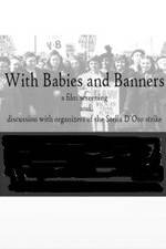 Watch With Babies and Banners: Story of the Women's Emergency Brigade Viooz