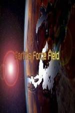 Watch National Geographic ? Earths Force Field ( 2010 ) Viooz